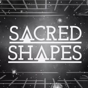 Sacred Shapes Artwork